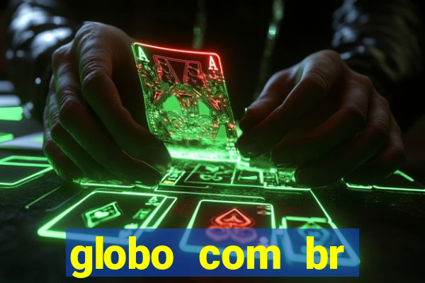 globo com br absolutamente notícias